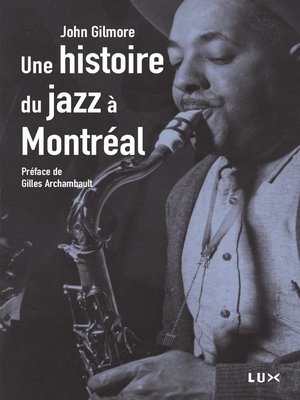 cover image of Histoire du jazz à Montréal